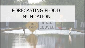 Forecasting Flood Inundation