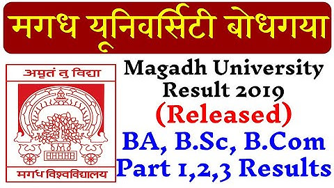 Magadh University Result 2019 Released BA, B Sc, B Com, Part 2 Result