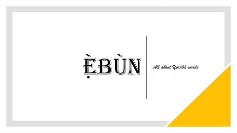 How to say GIFT in YORUBA