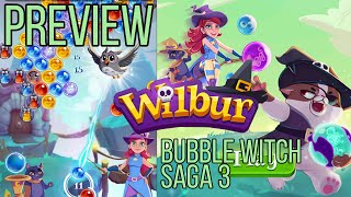 Wilbur - Bubble Witch Saga 3 Gameplay Preview screenshot 5