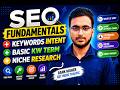 SEO Fundamental+Niche Research+ keywords Idea || Batch 35