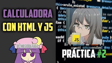 Calculadora con HTML, JS y  CSS (Bootstrap) - TheCoolface