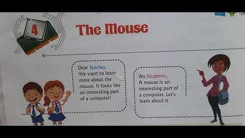 class 1 ch 4 The Mouse