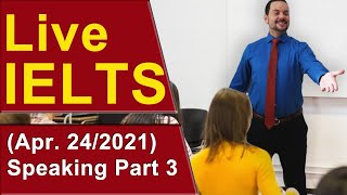 IELTS Live - Speaking Part 3 - Master Band 9