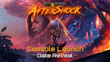Ion Fury: Aftershock - Consoles Release Date Trailer