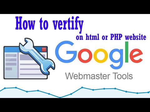 How to set up and verify webmaster tool for HTML or PHO website