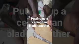 How to put up a#ceiling fan blade in a few seconds #fan #blades #second # How to put up a#ceiling fan blade in a few seconds #fan #blades #second #