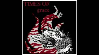 Neurosis / Tribes of Neurot - Times of Grace x Grace (Full Album)