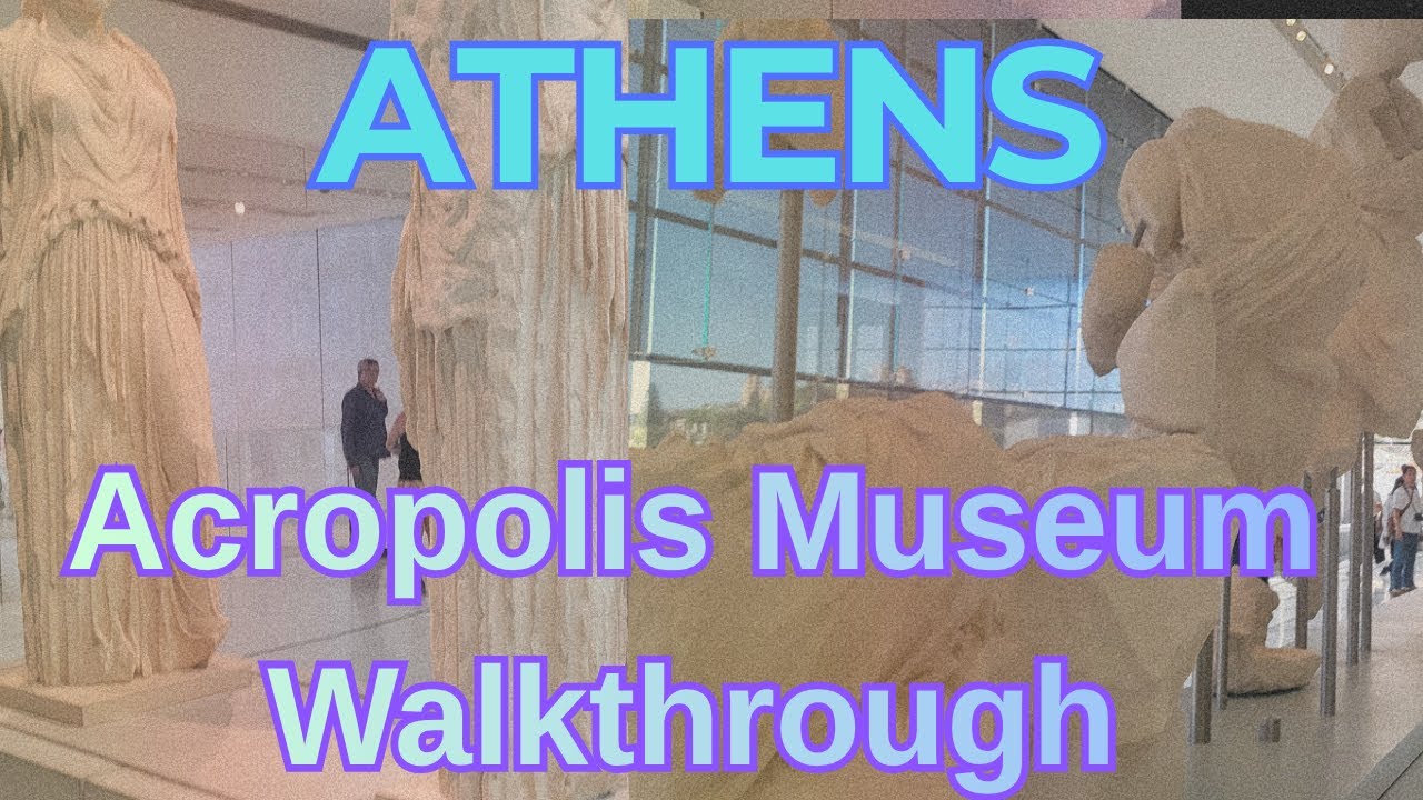 Acropolis Archaeological Museum Guide