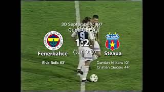 Fenerbahce-Steaua 1-2 Cupa UEFA 1997 #steaua #fenerbahçe #uefa #steauabucharest