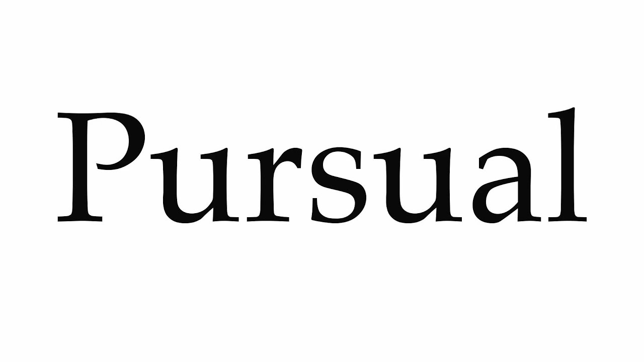 How to Pronounce Pursual - YouTube