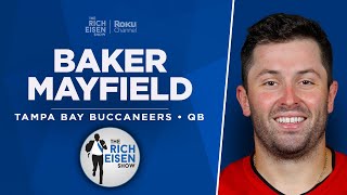 Buccaneers QB Baker Mayfield Talks Eagles Wild Card Matchup & More with Rich Eisen | Full Interview