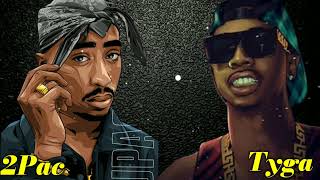 Tyga - Make It Work ft. 2Pac - Remix #Song Video