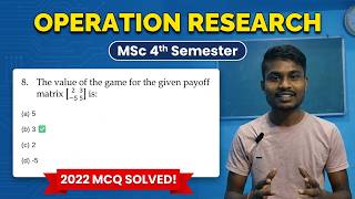 Operation Research MSc 4th Semester | 2022 Year-wise MCQ Discussion | Exam Preparation