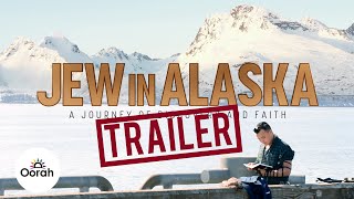 Jew in Alaska | Official Trailer | Oorah