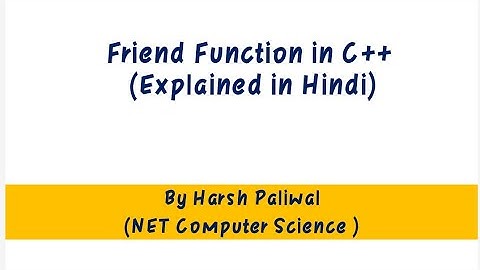 Lecture-15 Friend Function in c++