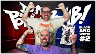 Do A PowerBomb 2 Black & White Daniel Warren Johnson @ComicTropes
