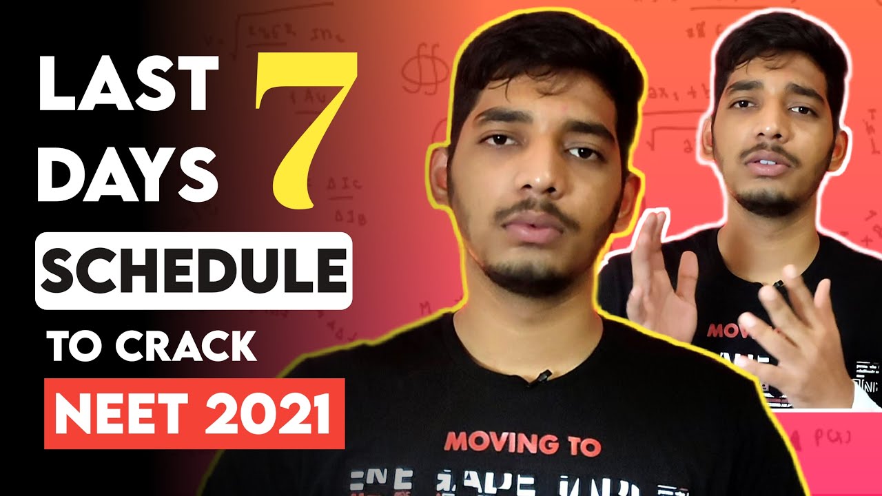 Last 7 days revision schedule for NEET 2021 | How to revise entire NEET ...