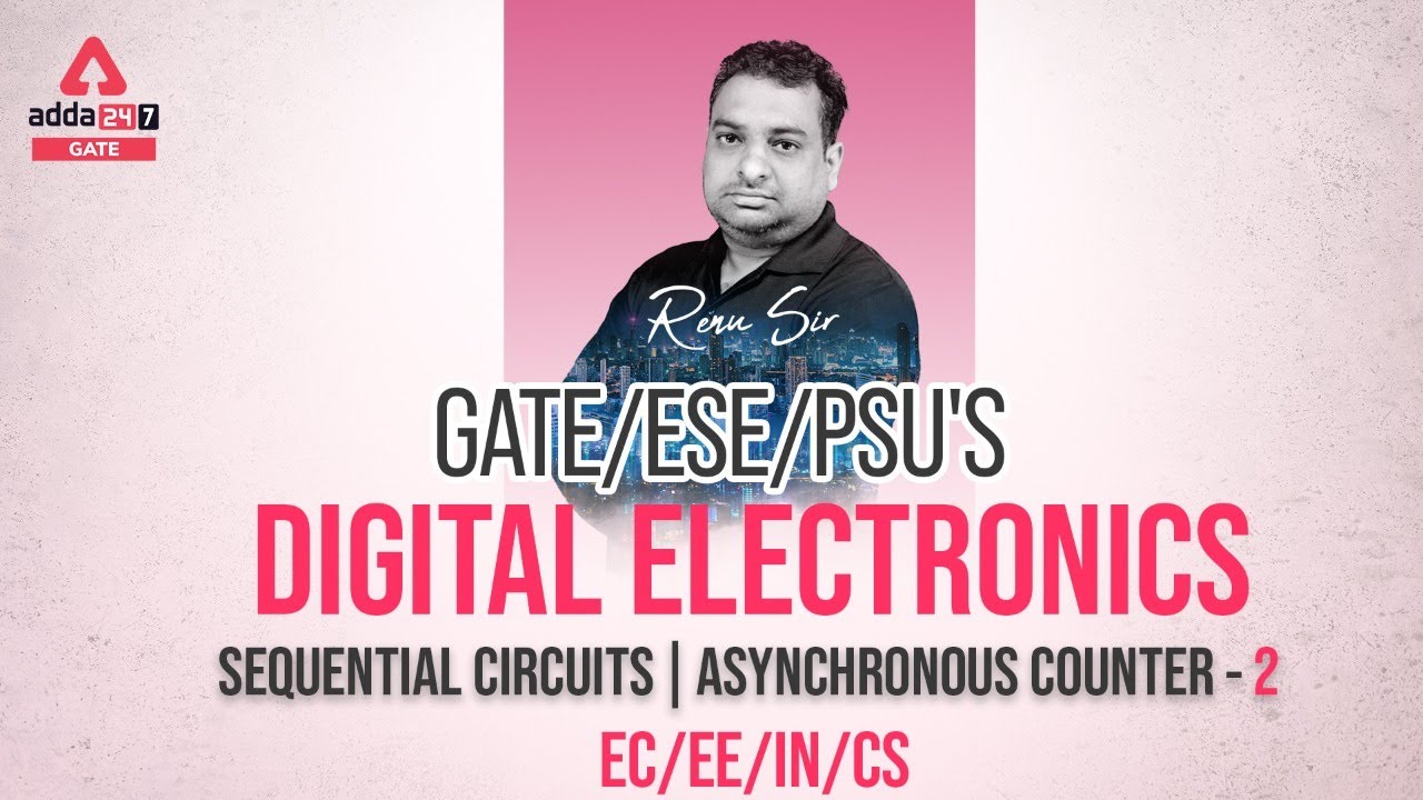 Digital Electronics | Sequential Circuits | Asynchronous Counter - 2 ...