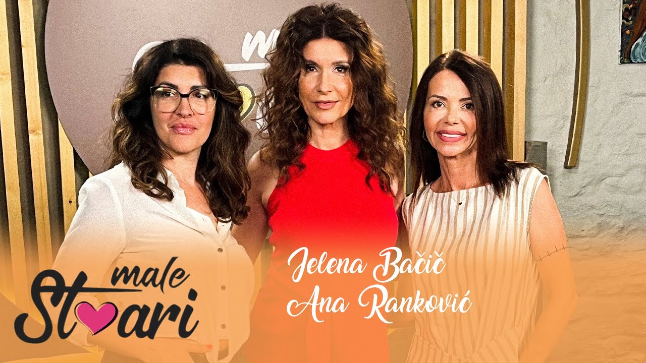 Jelena Bačić Alimpić: Ili ću dati otkaz ili ću umreti! & Ana Ranković | MALE STVARI |HYPETV