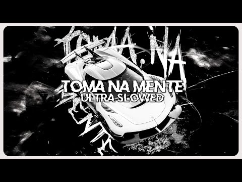VXCA TOMA NA MENTE Ultra Slowed