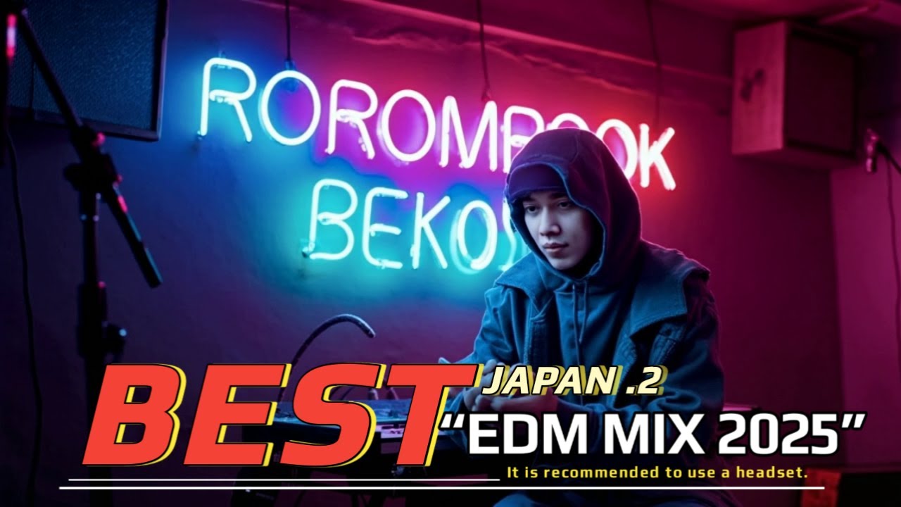 Best Edm japan 2025 | DJCT2 
