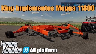 King Implementos Megga 11800. / FS22 mod for all platforms