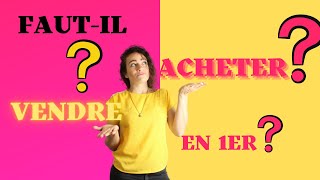 Faut-Il Vendre Ou Acheter En 1Er??