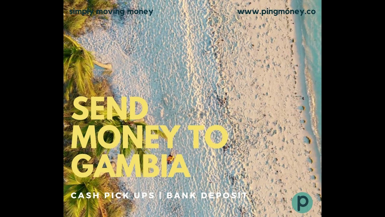Online Money Transfers to The Gambia - Free, Fast & Easy! Sign up, start sending, keep saving!