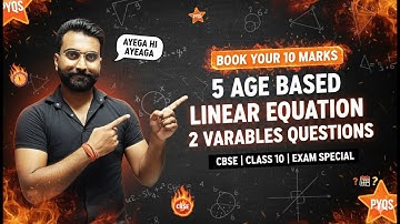 Top 5 Age-Based Word Problems | Linear Equations in Two Variables | Class 10 CBSE #Maths #cbseclass9