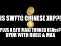 Introducing swftc  a btc maxi turns to bsv dyor with ruell  max swftc bsv