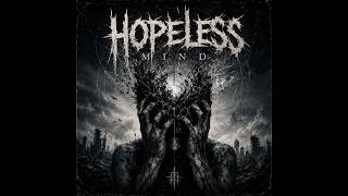 Choral Decay - Hopeless Mind