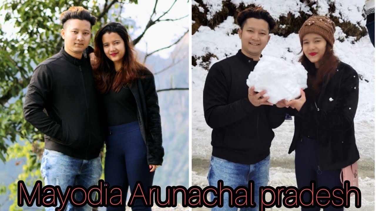 Mayodia Arunachal Pradesh My first vlog : Memories in 2020