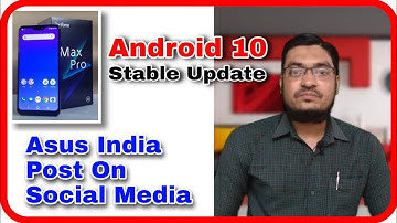 Latest Update on Android 10 stable version in Asus Zenfone Max Pro M1 - Technical Point