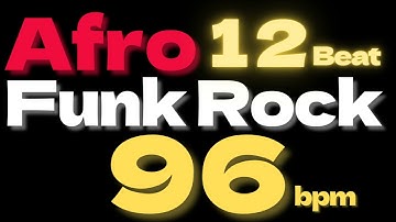 12 Beat Afro Funk Rock Drum Loop 96bpm