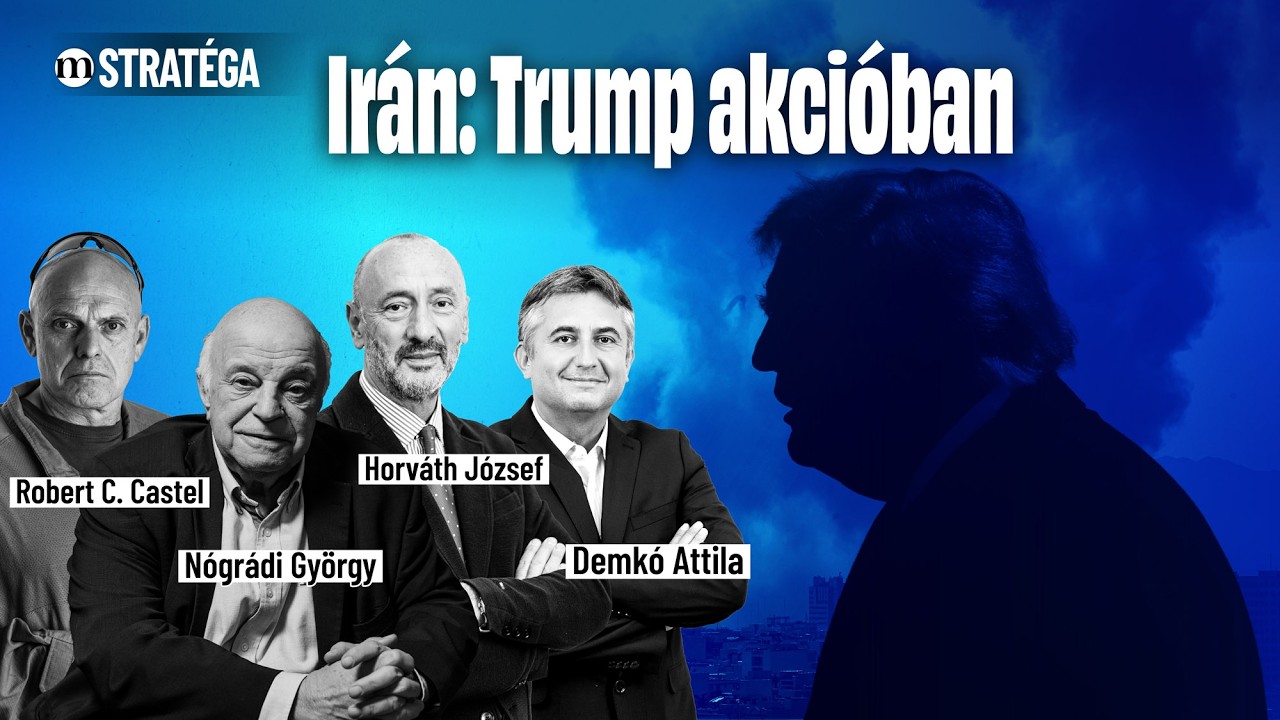 Trump, Irán, olajválság - Nógrádi György, Robert C. Castel, Horváth József, Demkó Attila | Stratéga