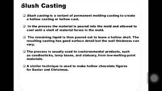 Lecture :41 Slush Casting, centrifugal casting..... casting process