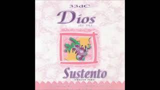 33 D.C - Dios De Mi Sustento (Teruah Fest) (Selecciones) (1993)