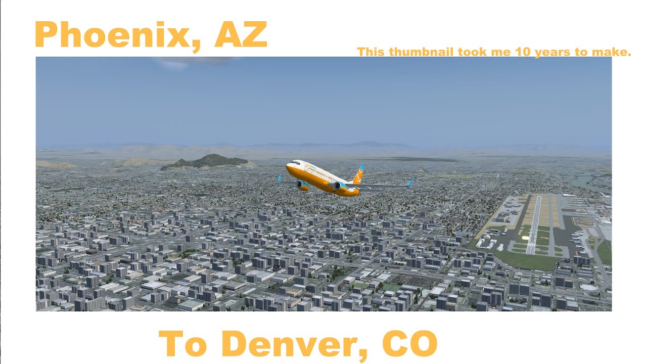 Phoenix, AZ to Denver, CO in FSX. (What a unique title)