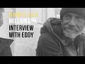 The Homeless Millionaire - Interview with Eddy