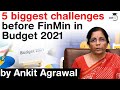 Union Budget 2021 - FIVE biggest challenges before Finance Minister in Union Budget 2021 #UPSC #IAS