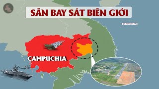 MONDULKIRI - NƠI CAMPUCHIA CHO TRUNG QUỐC XÂY SÂN BAY SÁT BIÊN GIỚI VIỆT NAM