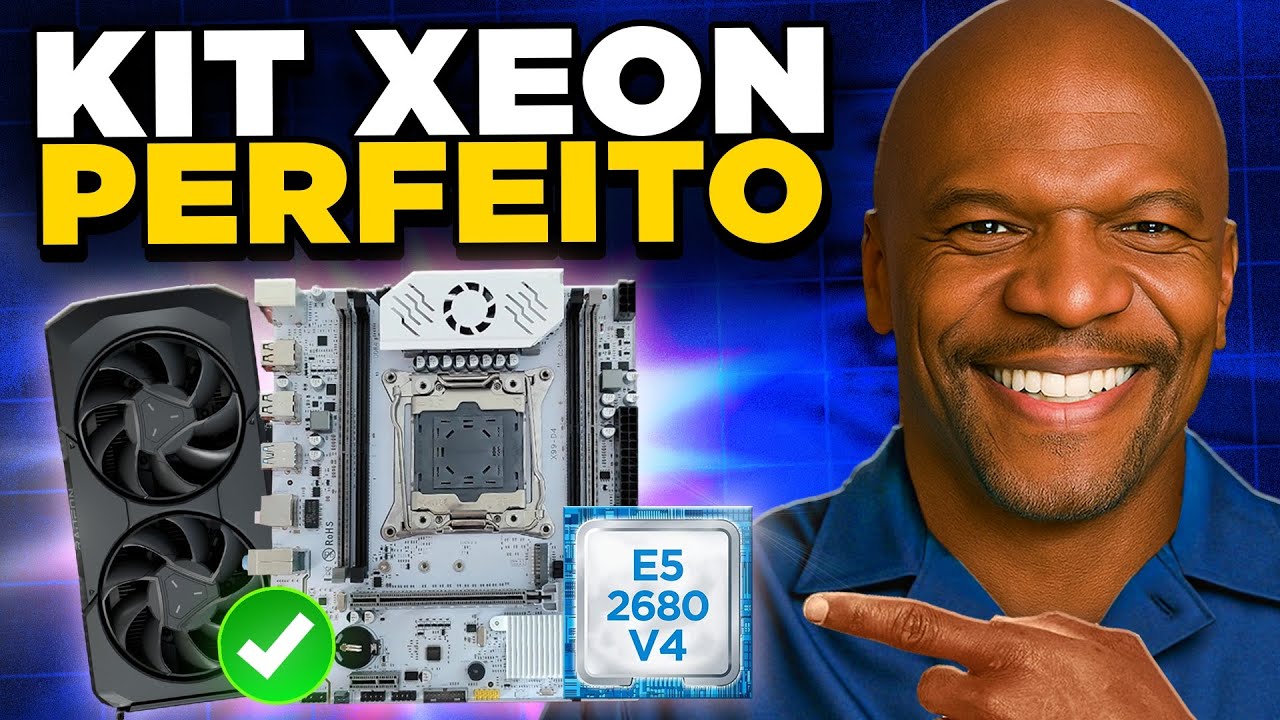 XEON 2680 V4 + RX 7600: O KIT PERFEITO que RODA TUDO!!