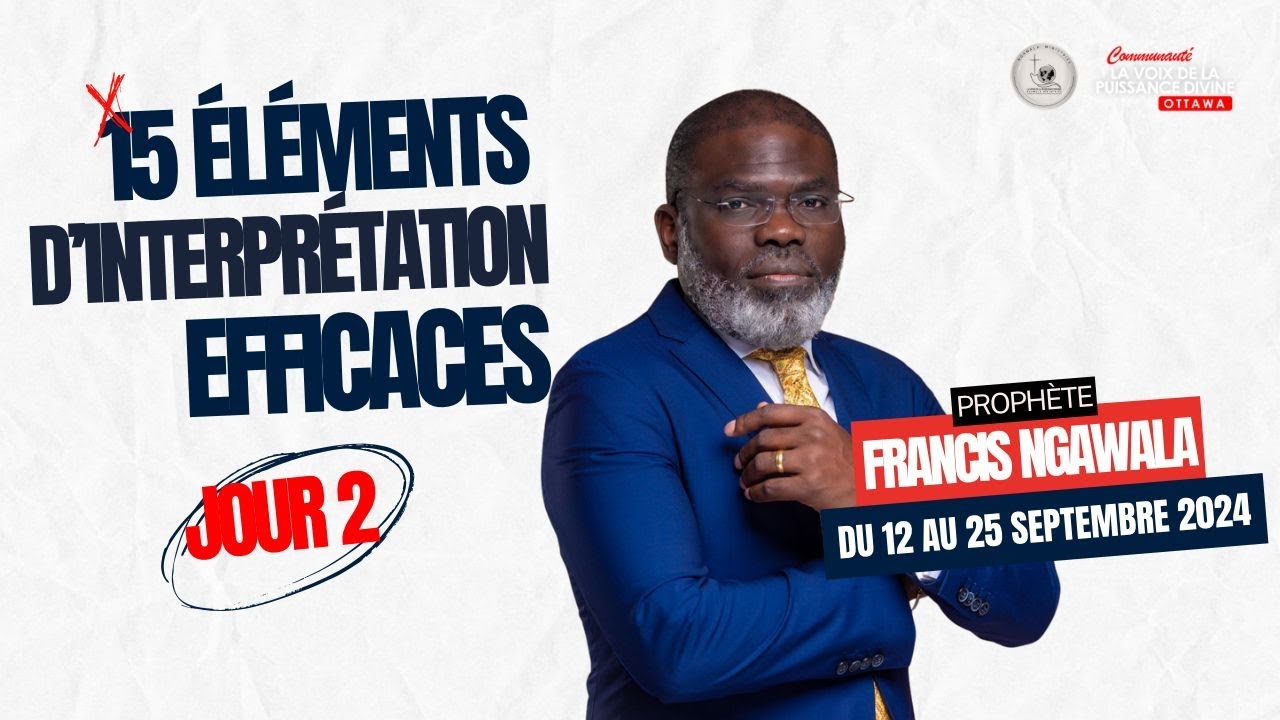 JOUR 2 - 15 ELEMENTS D'INTERPRETATION EFFICACES