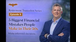 5 Biggest Financial Mistakes People Make in Their 50s
