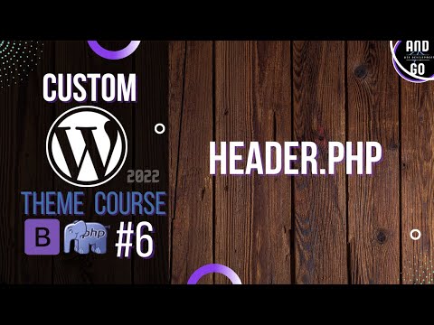 Custom WordPress Theme Development (2022) #6 - Creating simple header navigation bar .