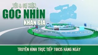 Bản tin Góc nhìn khán giả ngày 08/12/2022 | VTC14