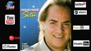 Miniatura del video "Mauro Nardi - Nun E' Maje Fernute"