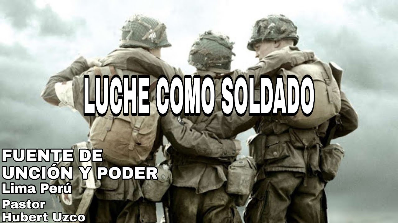Letra De Luche Como Un Soldado