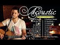 Top 20 Hits Acoustic Songs 2022   Best English Acoustic Guitar Cover Of Popular Songs